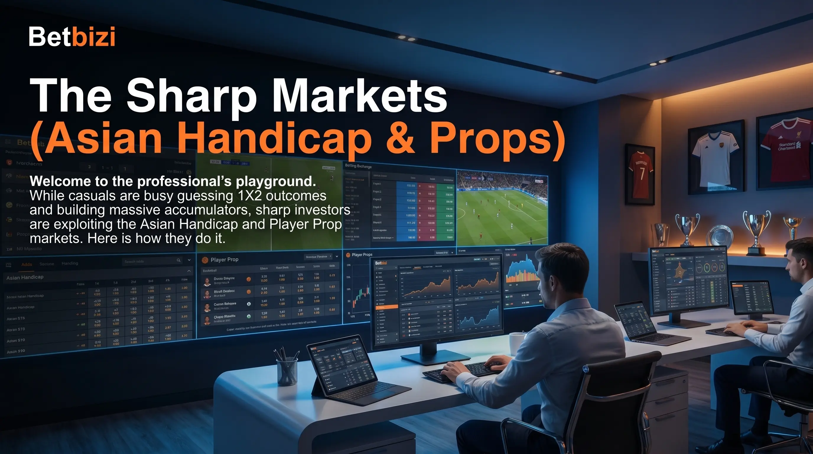 The Sharp Markets (Asian Handicap & Props)